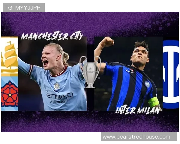 国米逆袭曼城夺冠补时绝杀引爆全场激情时刻回顾